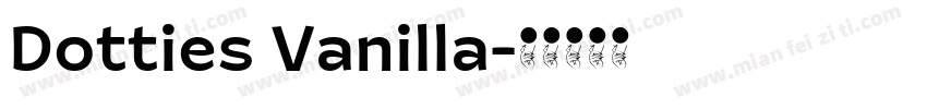 Dotties Vanilla字体转换
